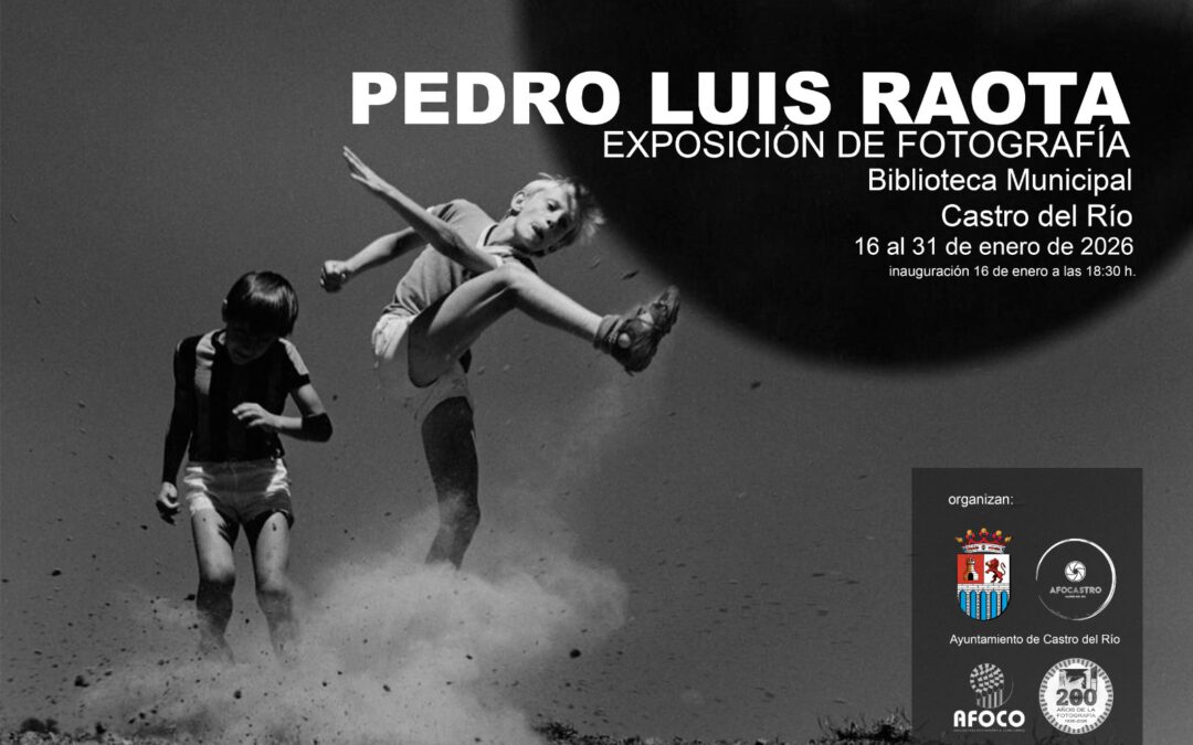 EXPOSICIÓN FOTOGRAFICA DE PEDRO LUIS RAOTA.